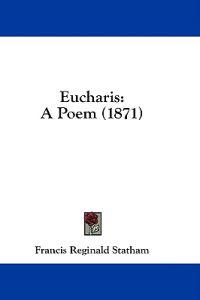 Eucharis: A Poem (1871)
