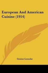 European And American Cuisine (1914)
