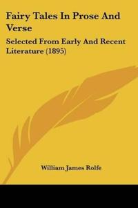 Fairy Tales In Prose And Verse