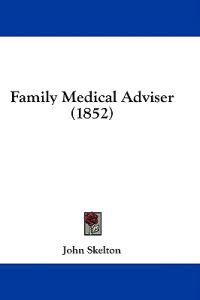 Bokomslag för "Family Medical Adviser (1852)"