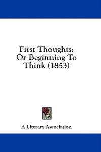 First Thoughts