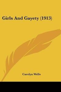 Girls And Gayety (1913)