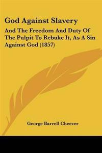 God Against Slavery