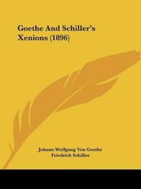 Goethe And Schiller's Xenions (1896)