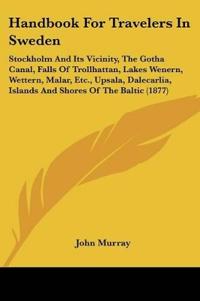 Handbook For Travelers In Sweden