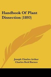 Handbook Of Plant Dissection (1893)