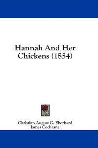 Hannah And Her Chickens (1854)