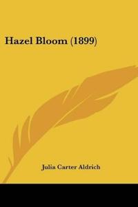 Hazel Bloom (1899)