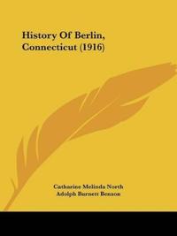 History Of Berlin, Connecticut (1916)