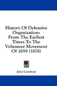 History Of Defensive Organization