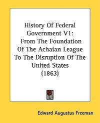 History Of Federal Government V1