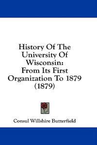 History Of The University Of Wisconsin