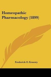 Homeopathic Pharmacology (1899)