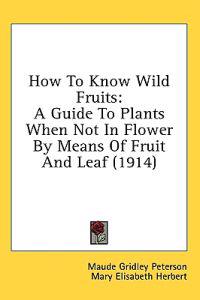 How To Know Wild Fruits