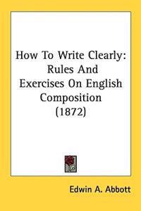 How To Write Clearly