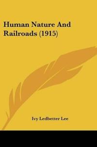 Human Nature And Railroads (1915)