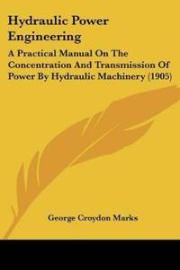 Hydraulic Power Engineering