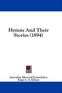 Hymns And Their Stories (1894)