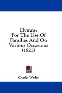 Hymns: For The Use Of Families And On Various Occasions (1825)