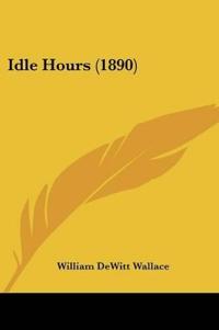 Idle Hours (1890)