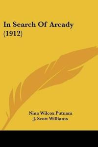 In Search Of Arcady (1912)