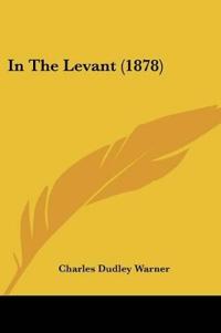 In The Levant (1878)