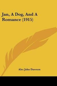 Jan, A Dog, And A Romance (1915)