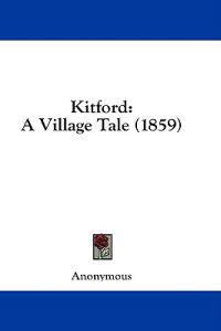 Kitford: A Village Tale (1859)