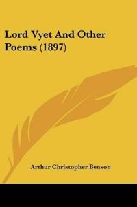 Lord Vyet And Other Poems (1897)