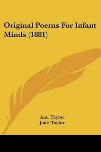 Original Poems For Infant Minds (1881)