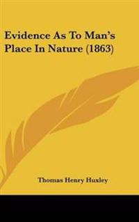 Evidence As To Man's Place In Nature (1863)