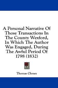 Kirjan kansi "A Personal Narrative Of Those Transactions In The County Wexford, In Which The Author Was Engaged, During The Awful Period Of 1798 (1832)"