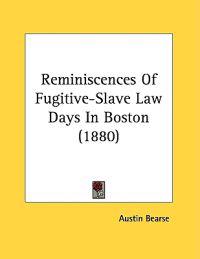 Kirjan kansi "Reminiscences of Fugitive-slave Law Days in Boston"