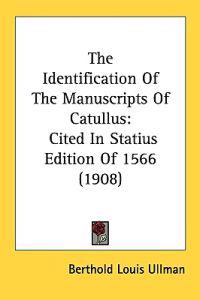 The Identification of the Manuscripts of Catullus