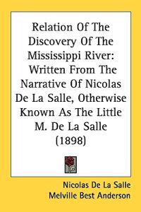 Relation of the Discovery of the Mississippi River