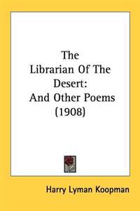 The Librarian Of The Desert