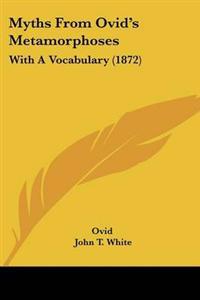 Myths From Ovid's Metamorphoses