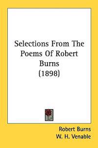 Selections from the Poems of Robert Burns