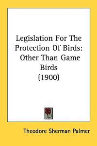 Legislation for the Protection of Birds