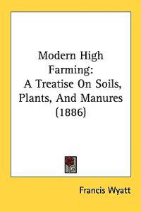 Modern High Farming