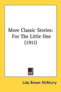 More Classic Stories