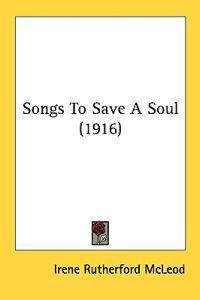 Songs To Save A Soul (1916)