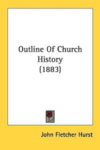 Outline of Church History