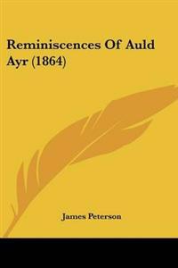 Reminiscences Of Auld Ayr (1864)