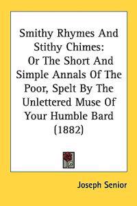 Smithy Rhymes and Stithy Chimes