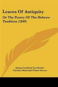 Leaves Of Antiquity