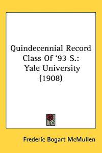 Quindecennial Record Class of '93 S.