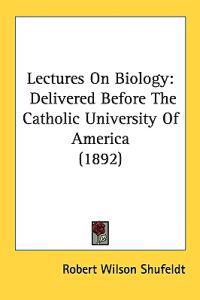 Lectures on Biology