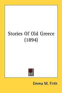 Bokomslag för "Stories of Old Greece"