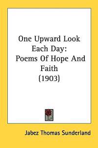 One Upward Look Each Day
